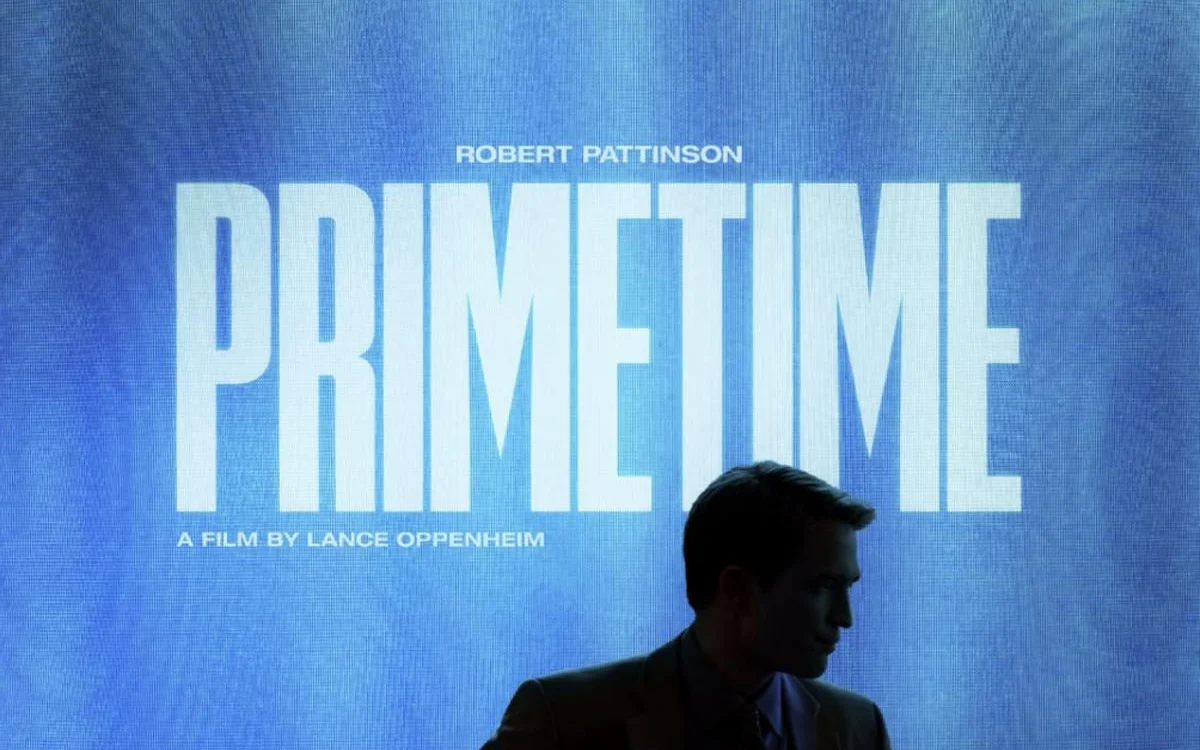 release Primetime Lance Oppenheim - A24 to release Primetime starring Robert Pattinson on Friday